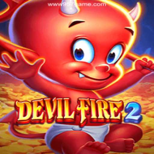 Exploring the Thrilling World of DevilFire2 and 957.game Oficial