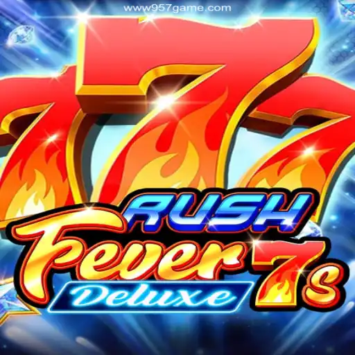 Experience the Thrill of RushFever7sDeluxe at 957.game Oficial - O melhor cassino online do Brasil