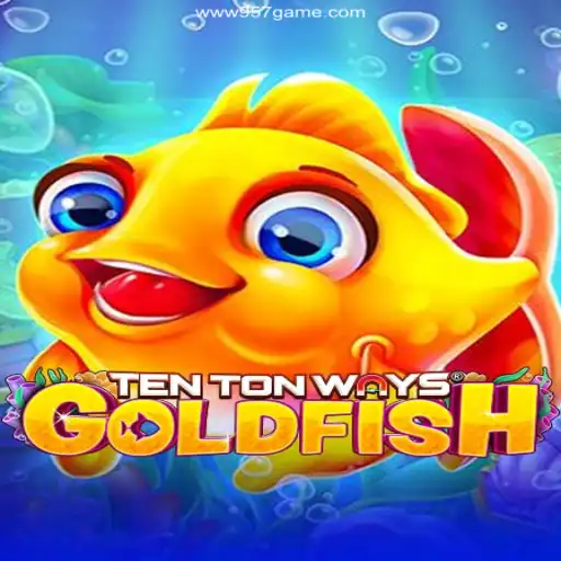 Dive into the Exciting World of TenTonWaysGoldfish